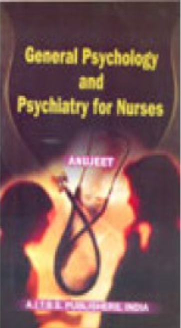 General Psychology and Psychiatry for Nurses, 2/Ed.